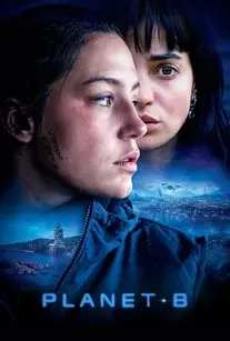 دانلود فیلم سیاره بی Planet B
