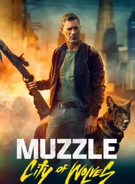 دانلود فیلم پوزه بند: شهر گرگها Muzzle: City of Wolves دانلود فیلم پوزه بند: شهر گرگها Muzzle: City of Wolves