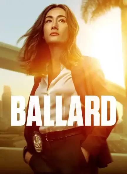 دانلود سریال بالارد Ballard دانلود سریال بالارد Ballard