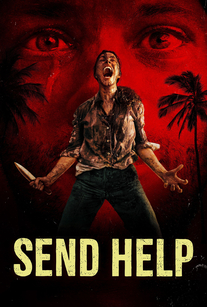 دانلود فیلم ارسال کمک Send Help دانلود فیلم ارسال کمک Send Help